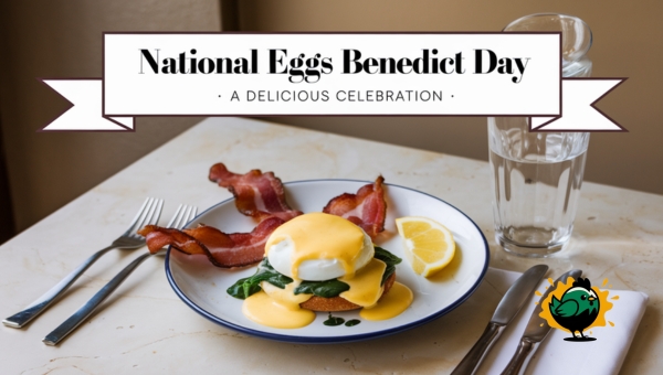 National Eggs Benedict Day | A Delicious Celebration